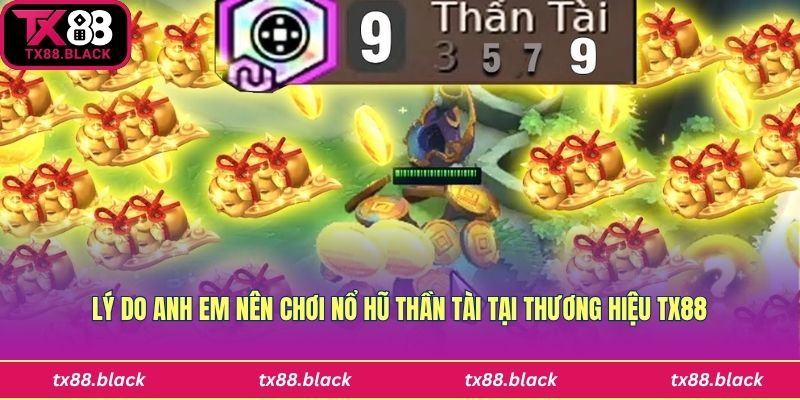 Nổ hũ thần tài của Tx88 thưởng khủng