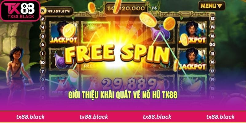 Giới thiệu sảnh game Nổ hũ Tx88